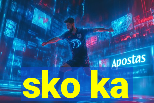 sko ka