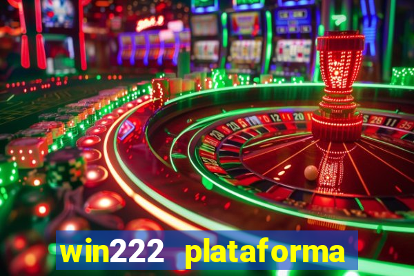 win222 plataforma de jogos