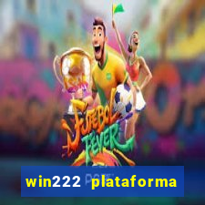 win222 plataforma de jogos