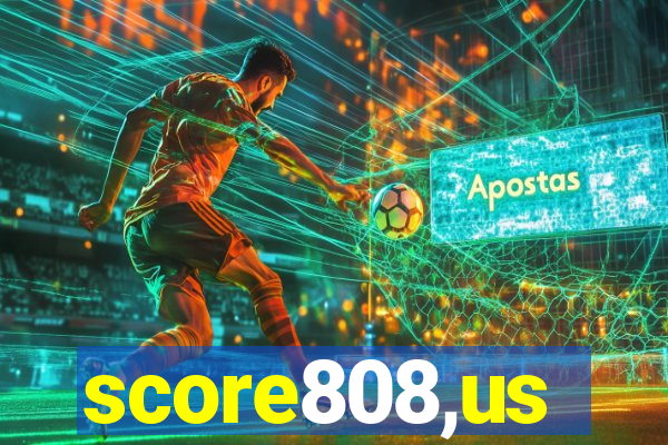 score808,us