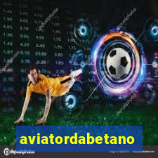 aviatordabetano