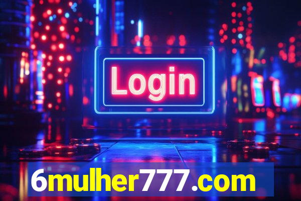 6mulher777.com
