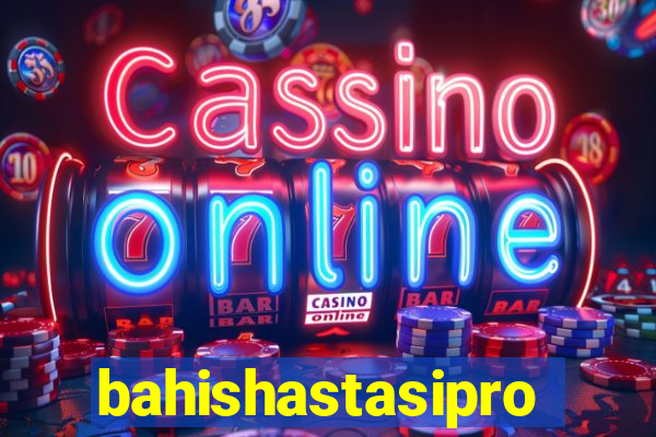 bahishastasipro.info