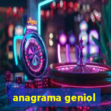 anagrama geniol