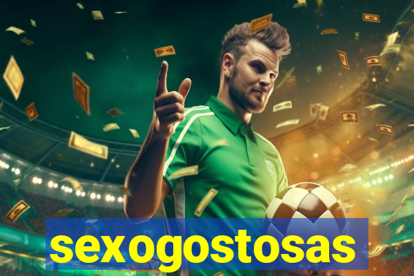 sexogostosas