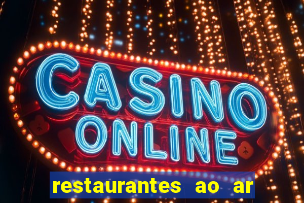 restaurantes ao ar livre porto alegre