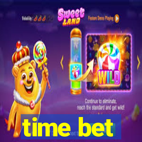 time bet