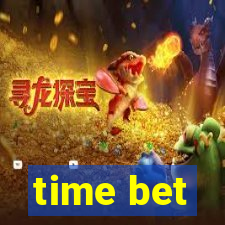time bet