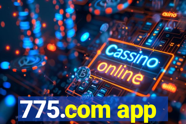 775.com app