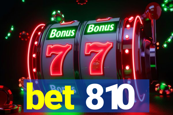 bet 810