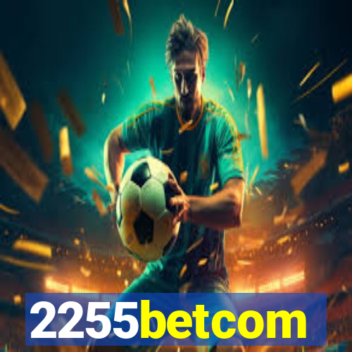 2255betcom