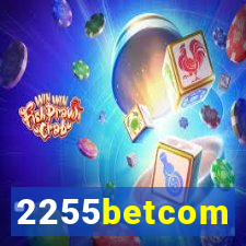 2255betcom