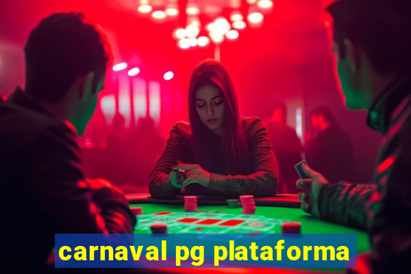 carnaval pg plataforma