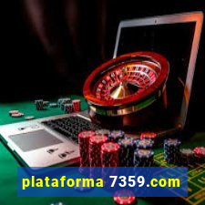 plataforma 7359.com