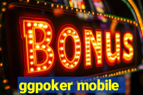 ggpoker mobile