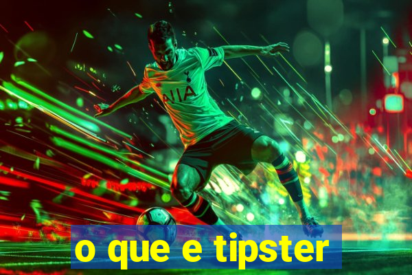 o que e tipster