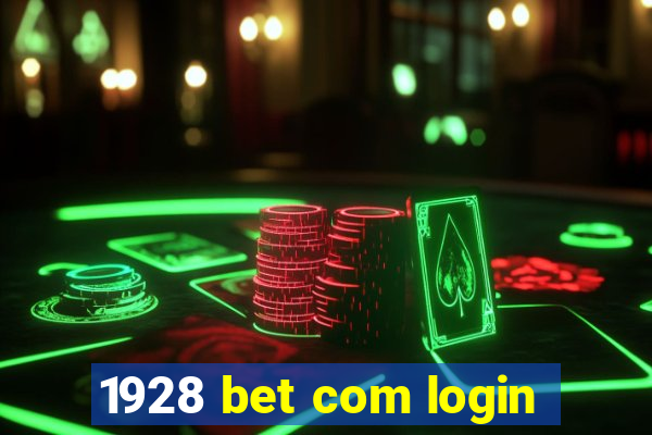 1928 bet com login