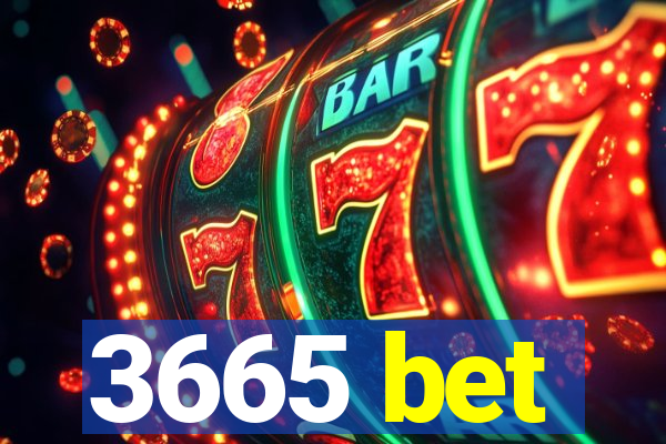3665 bet
