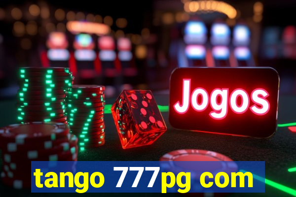 tango 777pg com