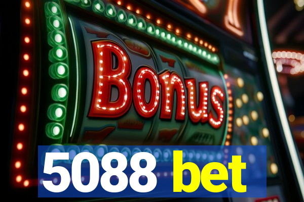 5088 bet