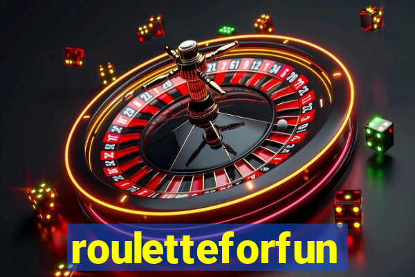 rouletteforfun