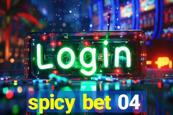 spicy bet 04