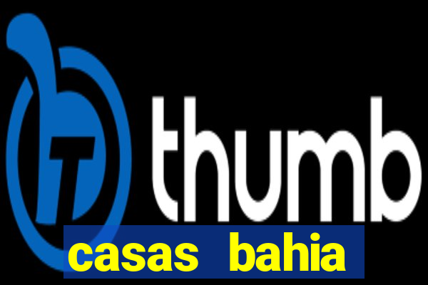 casas bahia dourados, ms whatsapp