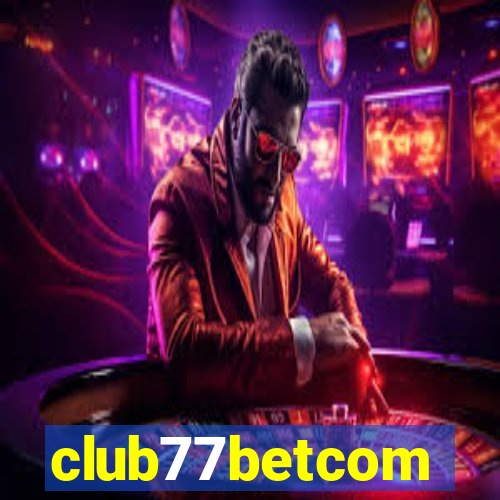 club77betcom