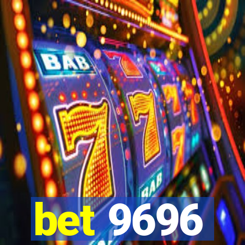 bet 9696