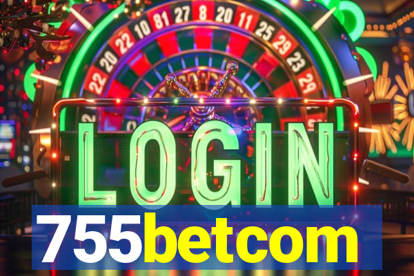 755betcom