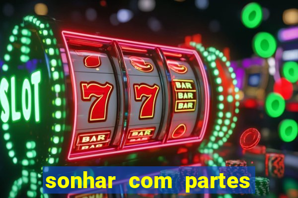 sonhar com partes intimas de outra pessoa