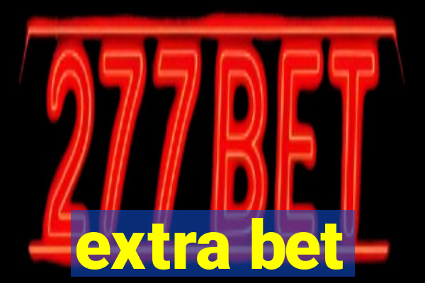 extra bet