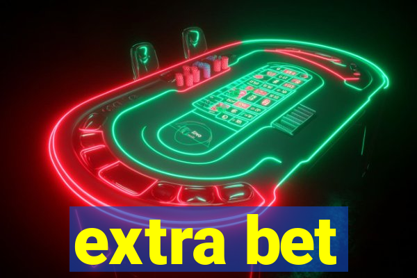 extra bet