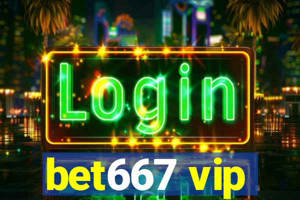 bet667 vip