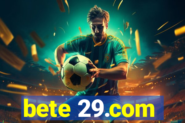 bete 29.com