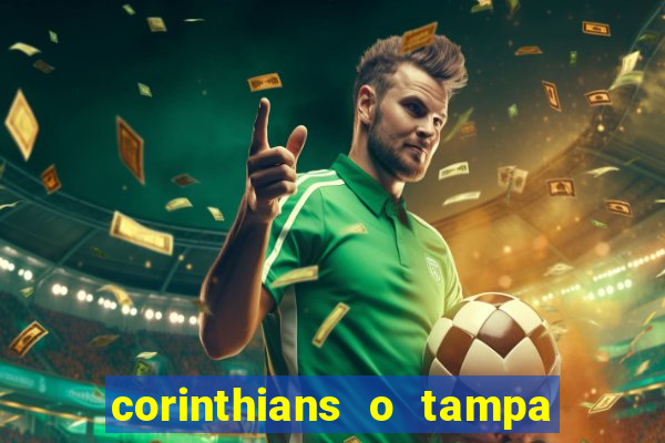 corinthians o tampa da bola