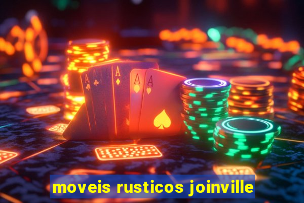 moveis rusticos joinville