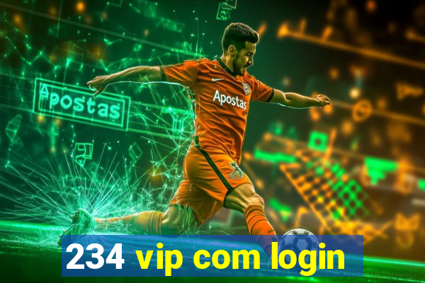 234 vip com login