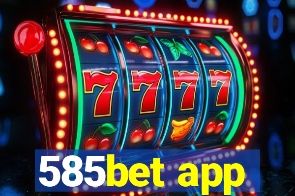 585bet app