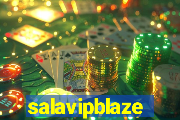 salavipblaze