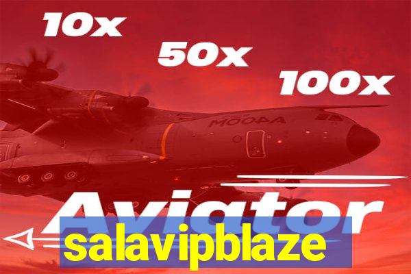 salavipblaze