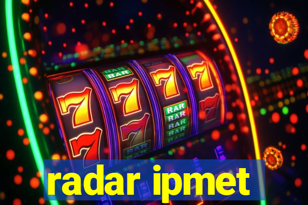 radar ipmet