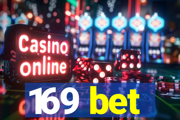 169 bet