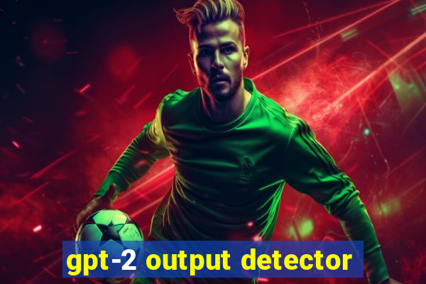 gpt-2 output detector