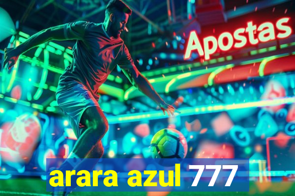 arara azul 777