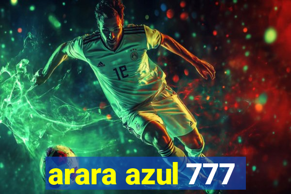 arara azul 777