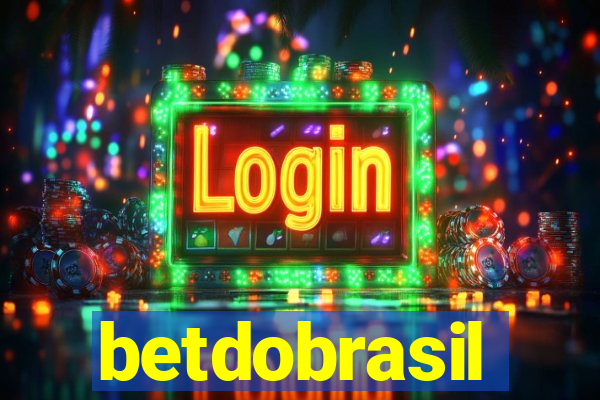 betdobrasil