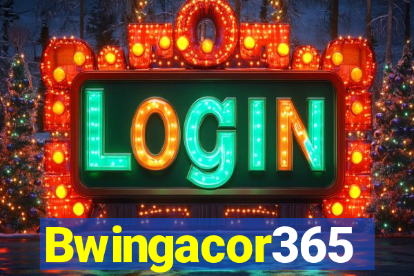 Bwingacor365