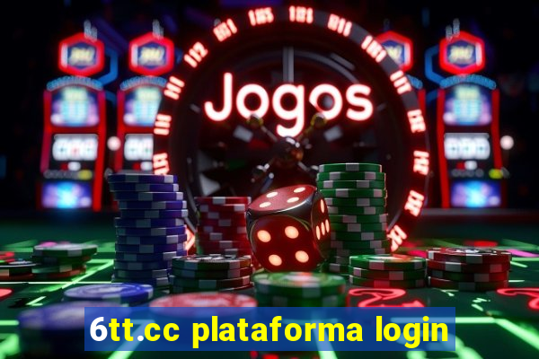 6tt.cc plataforma login
