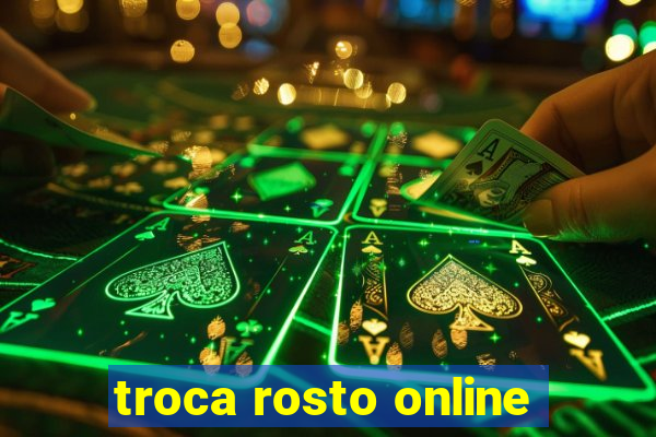 troca rosto online